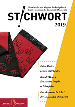Textiles Gestalten Universität Osnabrück Online-Publikation Stichwort 2019 Textiles Gestalten Universität Osnabrück Online-Publikation Stichwort 2019